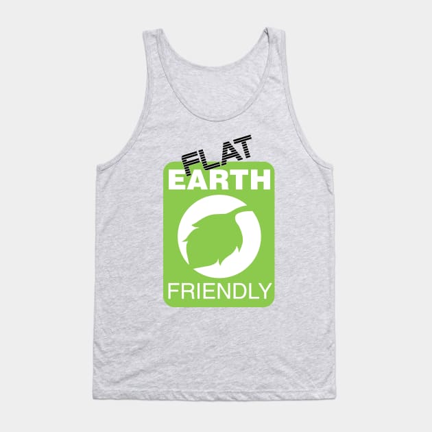 Flat Earth Friendly, autohoax firmament, FE #autohoax Tank Top by AltrusianGrace